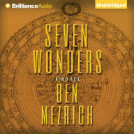 Seven Wonders: A Novel