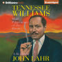 Tennessee Williams: Mad Pilgrimage of the Flesh