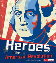 Heroes of the American Revolution