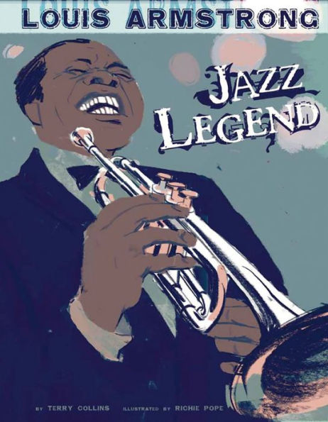 Louis Armstrong: Jazz Legend