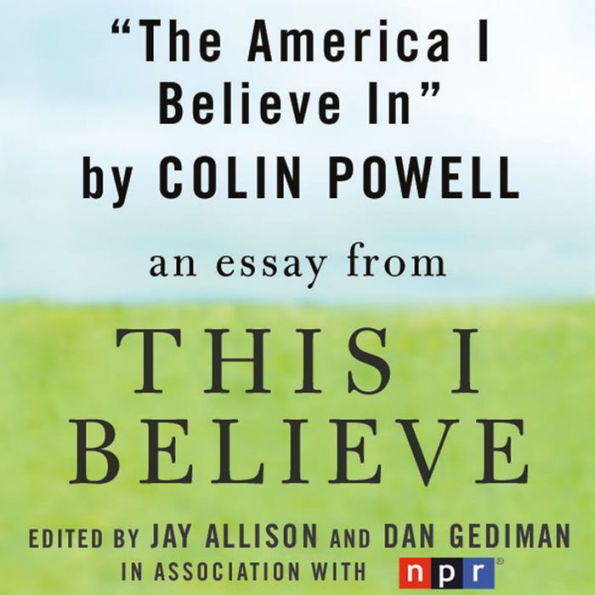 The America I Believe In: A 