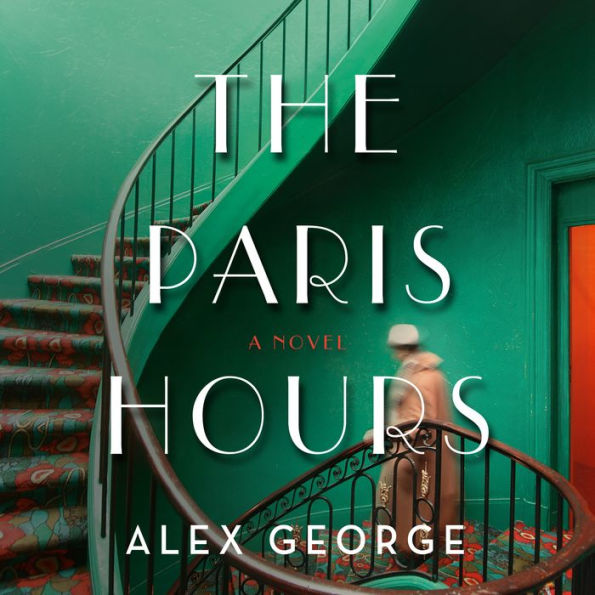 The Paris Hours: A Novel