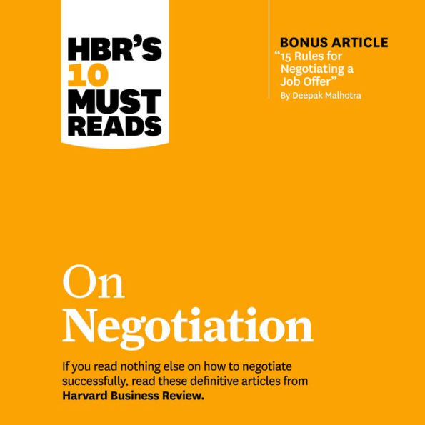 HBR's 10 Must Reads on Negotiation