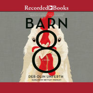 Barn 8: A Novel