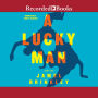 A Lucky Man: Stories