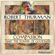 Compassion and the Power of Goodness