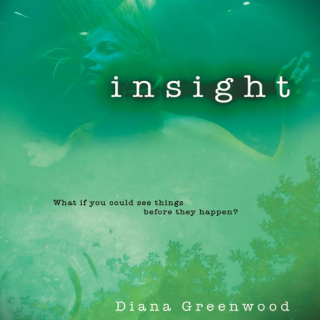 Insight by Diana Greenwood, Paperback Barnes & Noble®