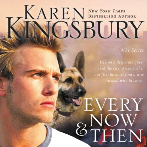 Every Now and Then (9/11 Series #3)