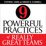 9 Powerful Practices of Really Great Teams