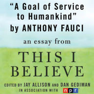 A Goal of Service to Humankind: A 