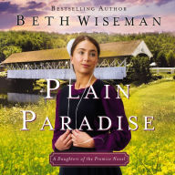 Plain Paradise: A Daughters of the Promise Novel