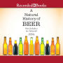 A Natural History of Beer