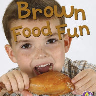 Brown Food Fun
