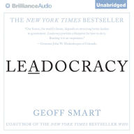 Leadocracy: Hiring More Great Leaders (Like You) Into Government