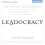 Leadocracy: Hiring More Great Leaders (Like You) Into Government