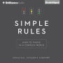 Simple Rules: How to Thrive in a Complex World