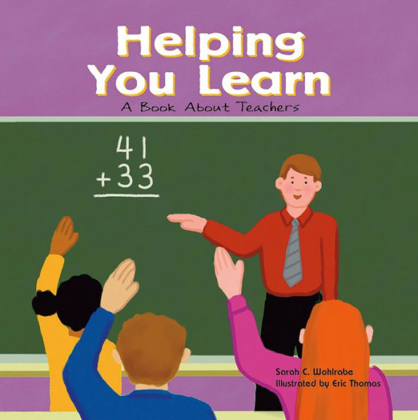 Helping You Learn: A Book About Teachers