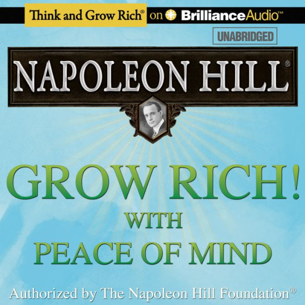 Grow Rich! With Peace of Mind