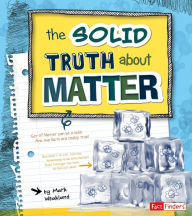 The Solid Truth about Matter