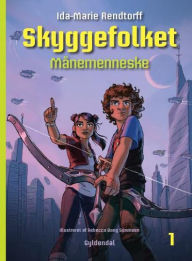 Skyggefolket 1 - Månemenneske