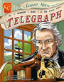 Samuel Morse and the Telegraph