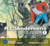 H.C. Andersens bedste eventyr 1