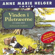 Anne Marie Helger læser Vinden i Piletræerne, 3: Du kære hjem