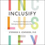 Inclusify: The Power of Uniqueness and Belonging to Build Innovative Teams