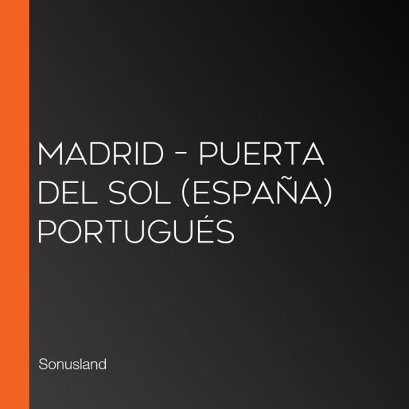 Madrid - Puerta del Sol (España) Portugués