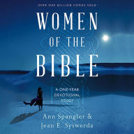 Women of the Bible: A One-Year Devotional Study