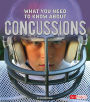 What You Need to Know about Concussions