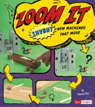Zoom It: Invent New Machines That Move
