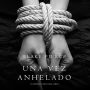 Una Vez Anhelado (Un Misterio de Riley Paige-Libro #3)