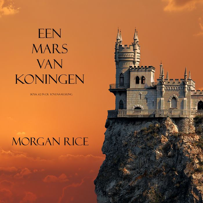 Een Mars Van Koningen (Boek #2 In De Tovernaarsring)