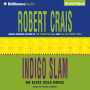 Indigo Slam (Elvis Cole and Joe Pike Series #7)