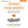 Louder Than Words: Harness the Power of Your Authentic Voice