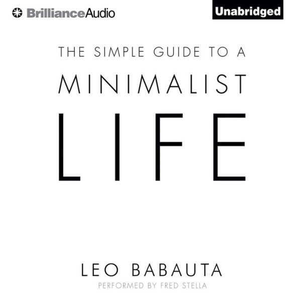 The Simple Guide to a Minimalist Life