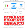 Imparare & parlare Ebraico
