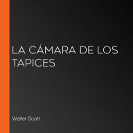 La cámara de los tapices