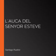 L'auca del senyor Esteve