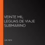 Veinte mil leguas de viaje submarino