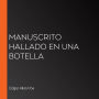 Manuscrito hallado en una botella