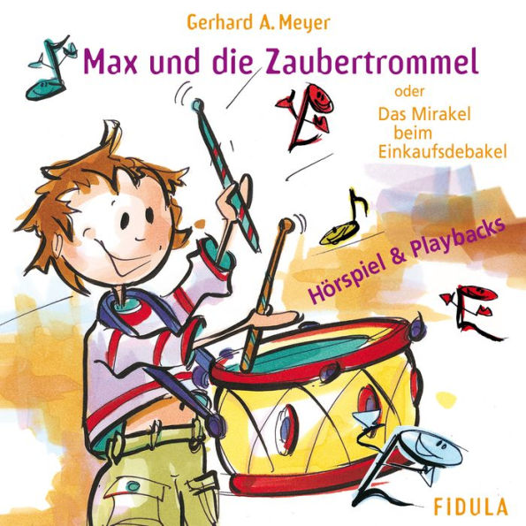 Max und die Zaubertrommel: Das Mirakel beim Einkaufsdebakel