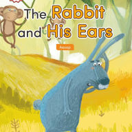 The Rabbit and His Ears