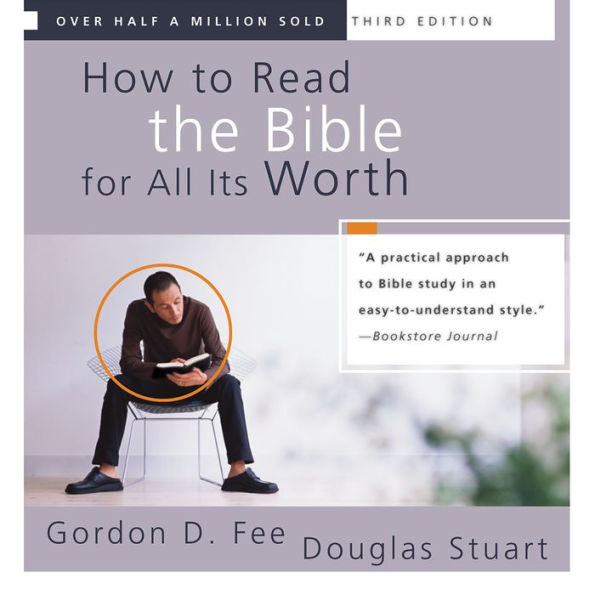 How to Read the Bible for All Its Worth: Fourth Edition