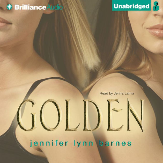 Golden by Jennifer Lynn Barnes Jenna Lamia 2940172696107  