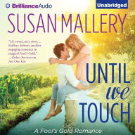 Until We Touch (Fool's Gold Series #15)