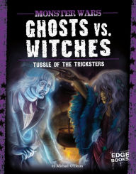 Ghosts vs. Witches: Tussle of the Tricksters