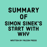 Summary of Simon Sinek's Start with Why