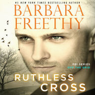Ruthless Cross (Off the Grid: FBI Series #6)